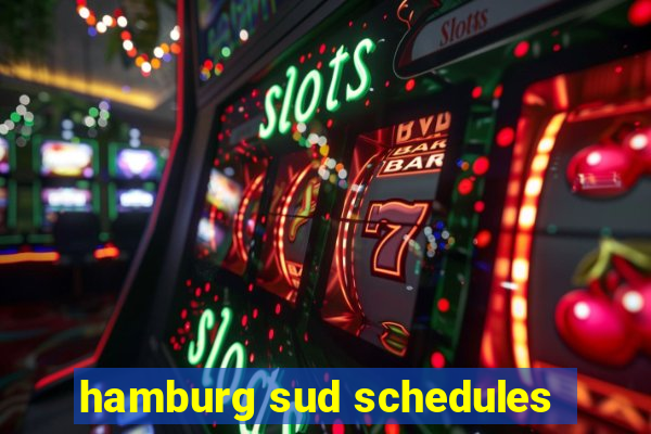 hamburg sud schedules